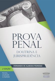 PROVA PENAL - Doutrina e Jurisprudência - 3ª Edição